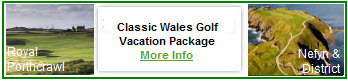 Classic Wales Golf Vacation Package